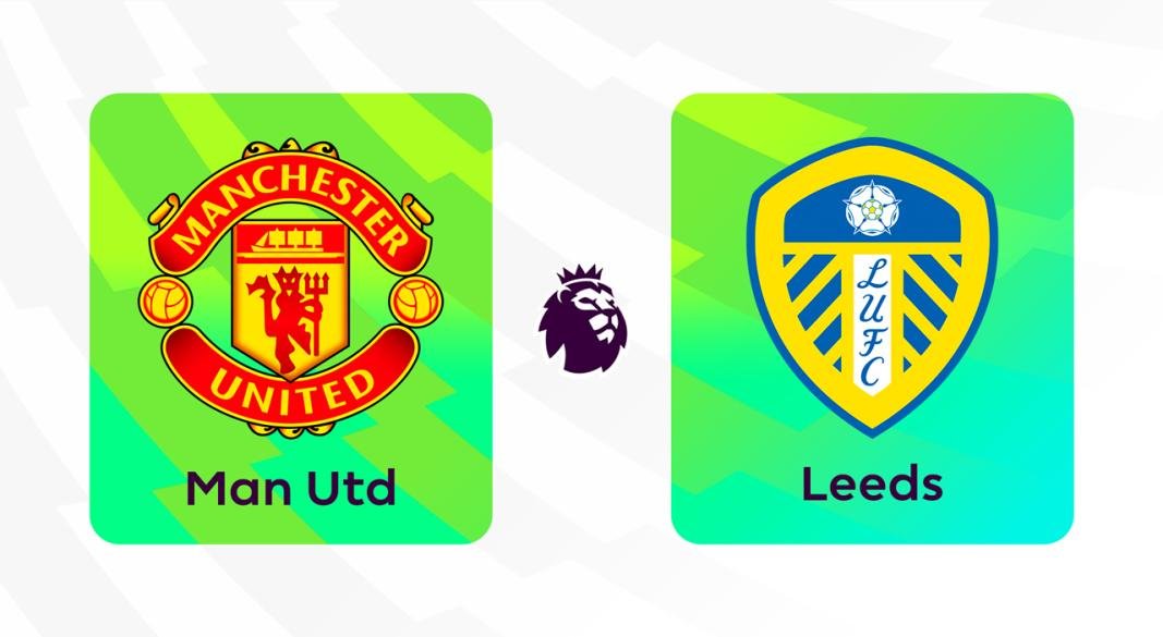 Manchester United Vs Leeds United Preview