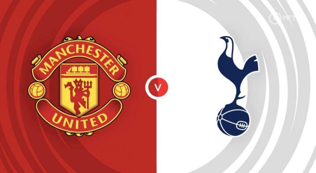 Manchester United Vs Tottenham Hotspur Preview
