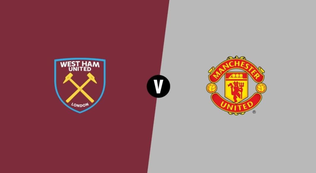 Westham United Vs Manchester United Preview