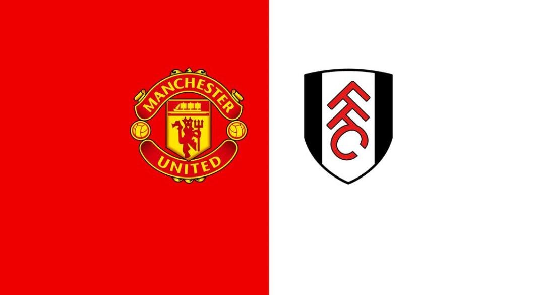 Manchester United Vs Fulham Preview