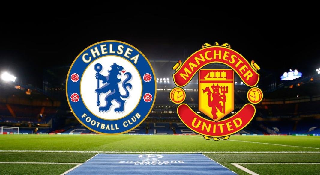 Chelsea Vs Manchester United Preview
